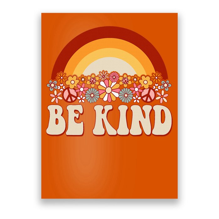 Flowers And Rainbow Unity Day Orange Be Kind Anti Bullying Poster