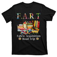 F A R T Fabric Acquisition Road Trip T-Shirt