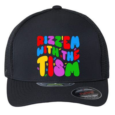 Funny Autistic Rizz RizzEm With The Tism Meme Autism Groovy Cool Gift Flexfit Unipanel Trucker Cap