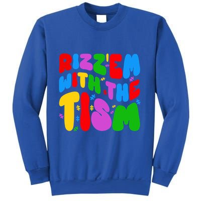 Funny Autistic Rizz RizzEm With The Tism Meme Autism Groovy Cool Gift Sweatshirt