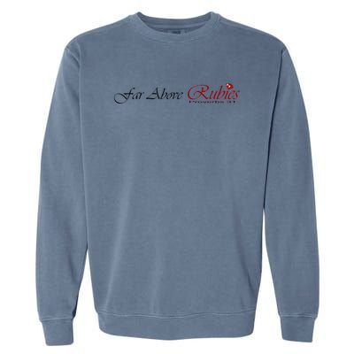 Far Above Rubies Proverbs 31 Garment-Dyed Sweatshirt