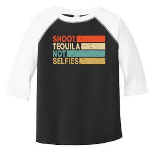 Funny And  Retro Shoot Tequila Not Selfies Tee Toddler Fine Jersey T-Shirt