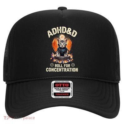 Funny Adhd&D Roll For Concentration Cat Roleplaying Game High Crown Mesh Back Trucker Hat