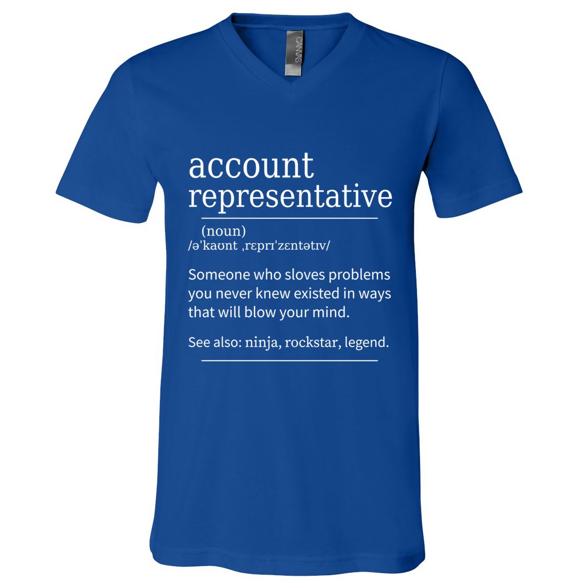 Funny Account Representative Definition Cute Gift V-Neck T-Shirt