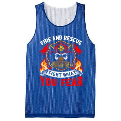 Fire And Rescue I Fight What You Fear Firefighter Fire Meaningful Gift Mesh Reversible Basketball Jersey Tank