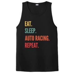 Funny Auto Racing Gift Eat Sleep Auto Racing Repeat Great Gift PosiCharge Competitor Tank