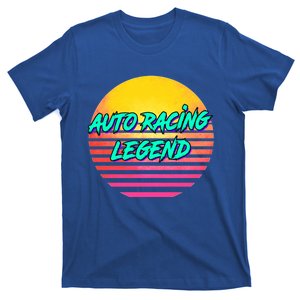 Funny Auto Racing Gift T-Shirt