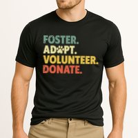 Foster Adopt Rescue Dog Lover Pet Adoption Foster To Adopt Cooling Performance Crew T-Shirt