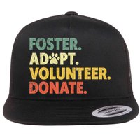 Foster Adopt Rescue Dog Lover Pet Adoption Foster To Adopt Flat Bill Trucker Hat