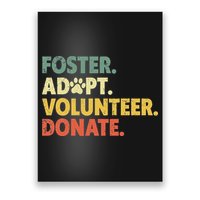 Foster Adopt Rescue Dog Lover Pet Adoption Foster To Adopt Poster