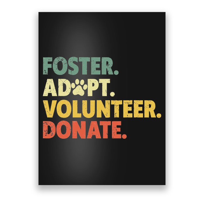 Foster Adopt Rescue Dog Lover Pet Adoption Foster To Adopt Poster