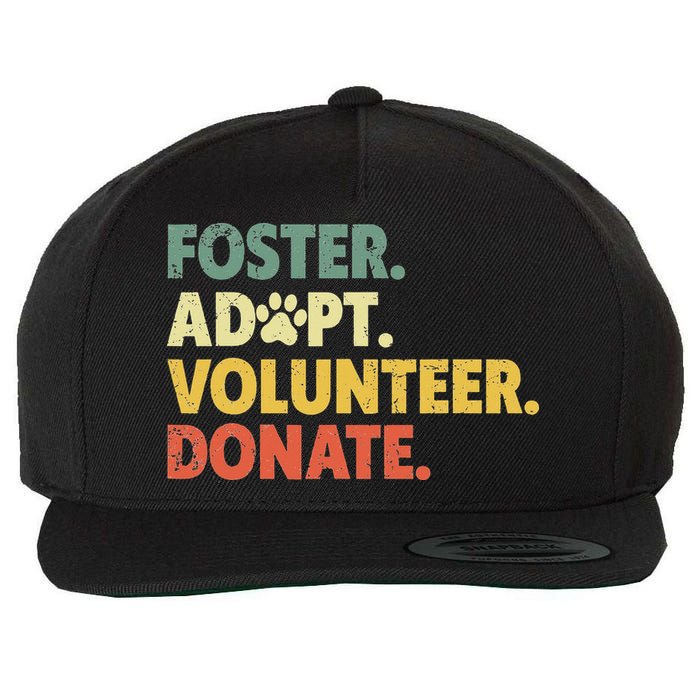Foster Adopt Rescue Dog Lover Pet Adoption Foster To Adopt Wool Snapback Cap