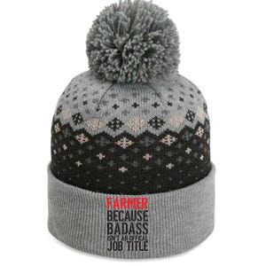 Farmer Because Badass Isn't An Official Job Title The Baniff Cuffed Pom Beanie