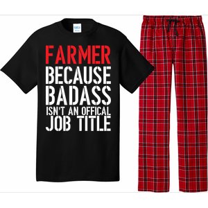 Farmer Because Badass Isn't An Official Job Title Pajama Set