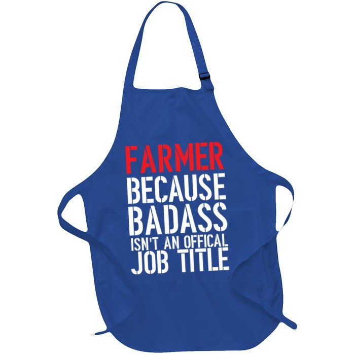 Farmer Because Badass Isn't An Official Job Title Apron