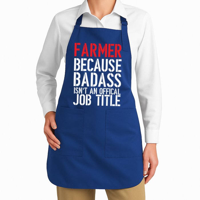 Farmer Because Badass Isn't An Official Job Title Apron
