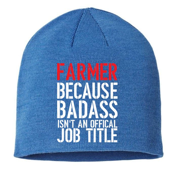 Farmer Because Badass Isn't An Official Job Title Sustainable Beanie