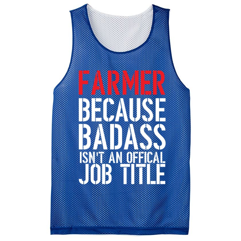 Farmer Because Badass Isn't An Official Job Title Mesh Reversible Basketball Jersey Tank