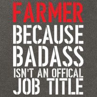 Farmer Because Badass Isn't An Official Job Title Cotton Canvas Backpack