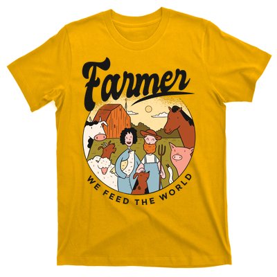 Farmer We Feed The World T-Shirt