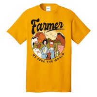 Farmer We Feed The World Tall T-Shirt