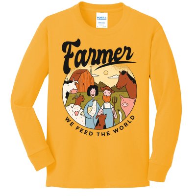 Farmer We Feed The World Kids Long Sleeve Shirt