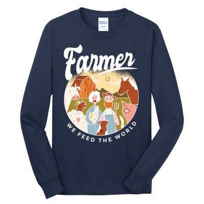 Farmer We Feed The World Tall Long Sleeve T-Shirt