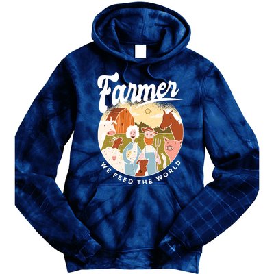 Farmer We Feed The World Tie Dye Hoodie