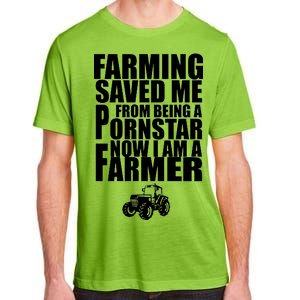 Farming Saved Me From being A Pornstar Adult ChromaSoft Performance T-Shirt