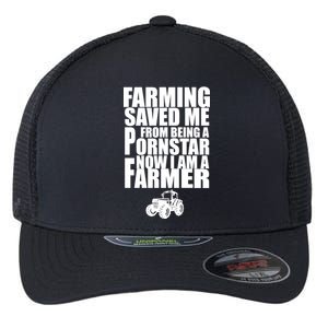 Farming Saved Me From being A Pornstar Flexfit Unipanel Trucker Cap