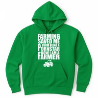 Farming Saved Me From being A Pornstar Hoodie