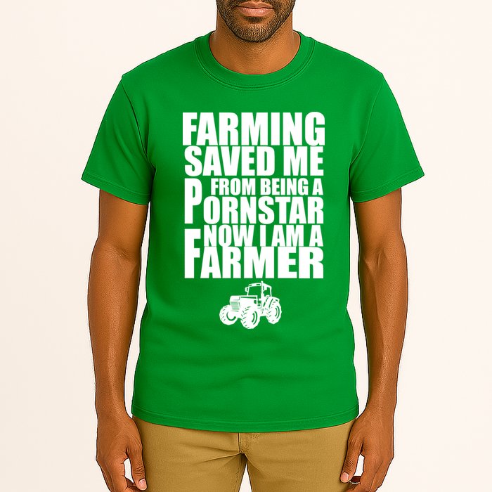 Farming Saved Me From being A Pornstar Tall T-Shirt