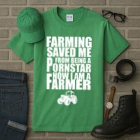 Farming Saved Me From being A Pornstar Tall T-Shirt