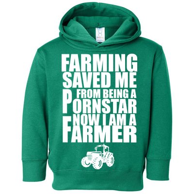 Farming Saved Me From being A Pornstar Toddler Hoodie