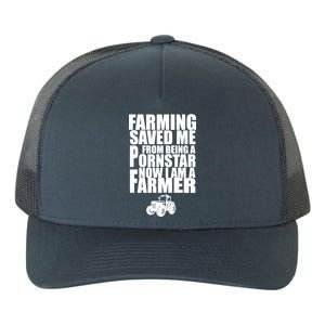 Farming Saved Me From being A Pornstar Yupoong Adult 5-Panel Trucker Hat