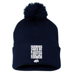 Farming Saved Me From being A Pornstar Pom Pom 12in Knit Beanie