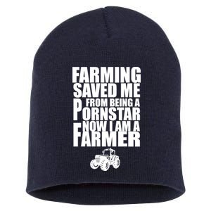 Farming Saved Me From being A Pornstar Short Acrylic Beanie