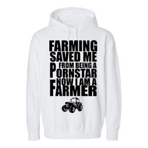 Farming Saved Me From being A Pornstar Garment-Dyed Fleece Hoodie