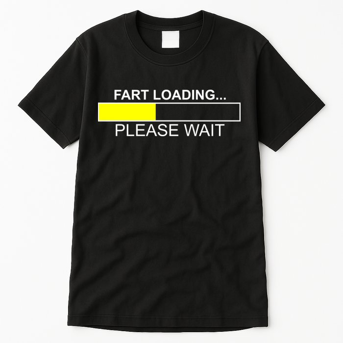 Fart Loading Tall T-Shirt