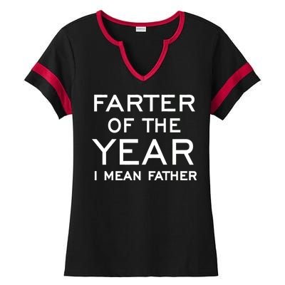 Farter Of The Year I Mean Father Ladies Halftime Notch Neck Tee