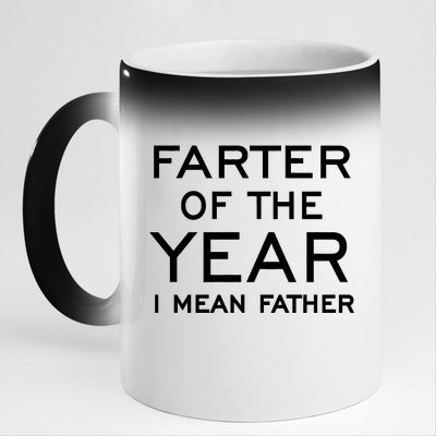 Farter Of The Year I Mean Father 11oz Black Color Changing Mug