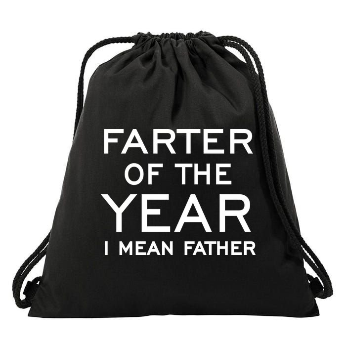 Farter Of The Year I Mean Father Drawstring Bag