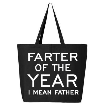 Farter Of The Year I Mean Father 25L Jumbo Tote