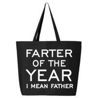 Farter Of The Year I Mean Father 25L Jumbo Tote