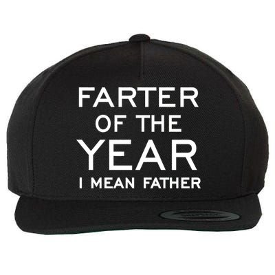 Farter Of The Year I Mean Father Wool Snapback Cap