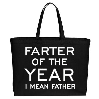 Farter Of The Year I Mean Father Cotton Canvas Jumbo Tote