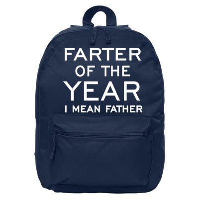 Farter Of The Year I Mean Father 16 in Basic Backpack