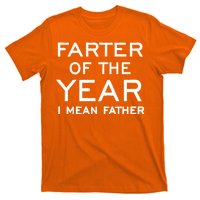 Farter Of The Year I Mean Father T-Shirt