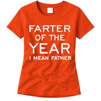 Farter Of The Year I Mean Father Womens T-Shirt