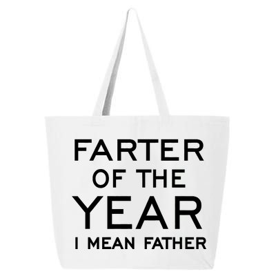 Farter Of The Year I Mean Father 25L Jumbo Tote